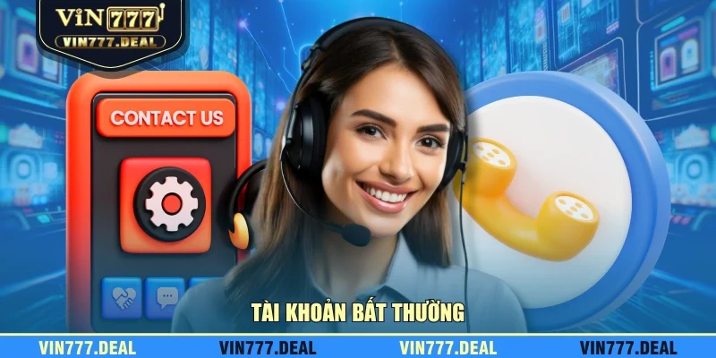 Tài khoản bất thường Tài khoản bất thường