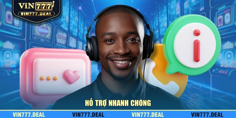 Hỗ trợ nhanh chóng Hỗ trợ nhanh chóng