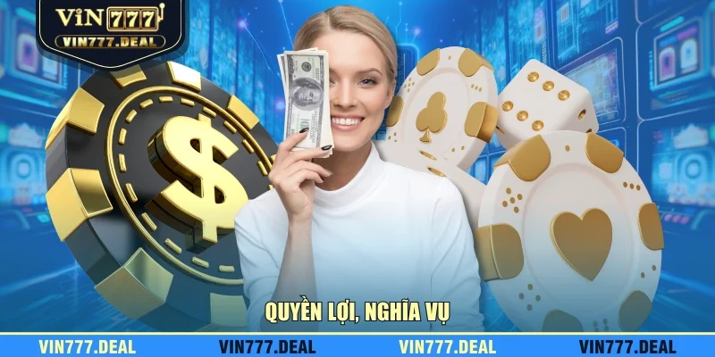 Quyền lợi, nghĩa vụ Quyền lợi, nghĩa vụ